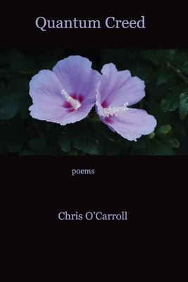 Quantum Creed by O'Carroll, Chris