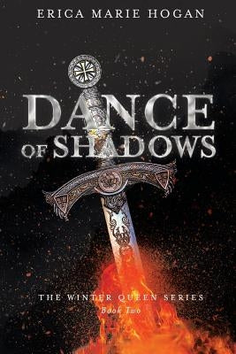 Dance of Shadows by Hogan, Erica Marie