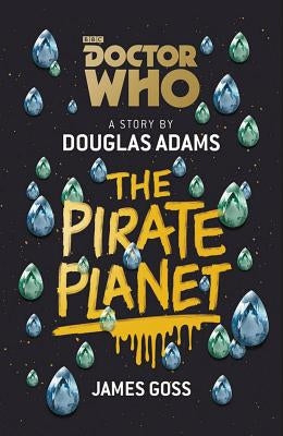 Doctor Who: The Pirate Planet by Adams, Douglas