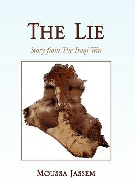 The Lie by Moussa Jassem, Jassem