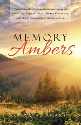 Memory Ambers by Anand, Satyapal