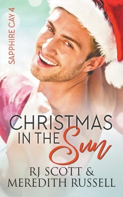 Christmas In The Sun by Scott, Rj