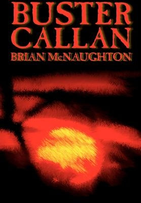 Buster Callan by McNaughton, Brian