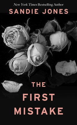 The First Mistake by Jones, Sandie