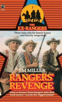 Rangers' Revenge Ex-Ranger's #1 by Miller, Jim