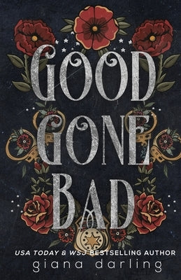Good Gone Bad Special Edition by Darling, Giana