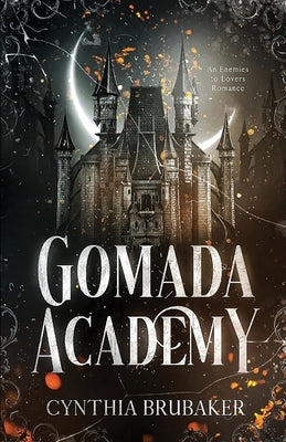 Gomada Academy by Brubaker, Cynthia