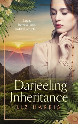 Darjeeling Inheritance by Harris, Liz