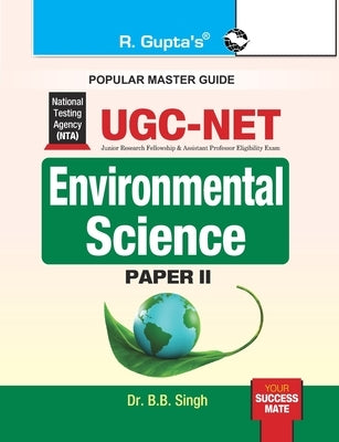 Ugc-Net: Environmental Science (Paper II) Exam Guide by Singh, B. B.