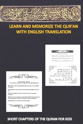 Learn and memorize the qur'an with english translation, SHORT CHAPTERS of THE QURAN FOR KIDS: pocket pad with 11 chapters from the qur'an for kids and by Publishing, Anas Sb