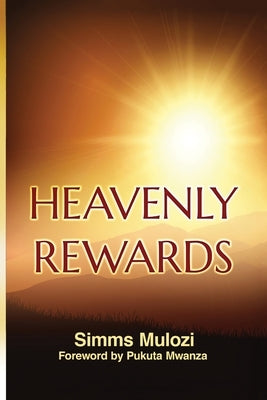 Heavenly Rewards by Mulozi, Simms