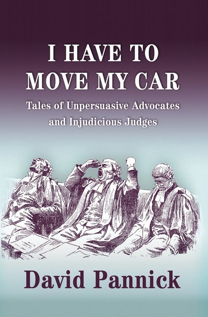 I Have to Move my Car by Pannick, David