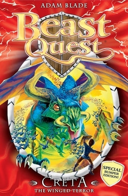 Beast Quest: Special 5: Creta the Winged Terror by Blade, Adam
