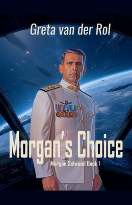 Morgan's Choice by Rol, Greta Van Der