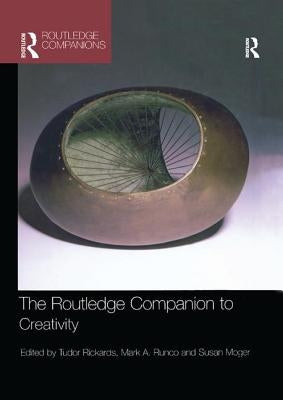 The Routledge Companion to Creativity by Rickards, Tudor