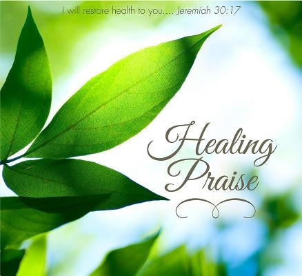 Healing Praise CD: From the Copeland Ministries by Copeland, Kenneth