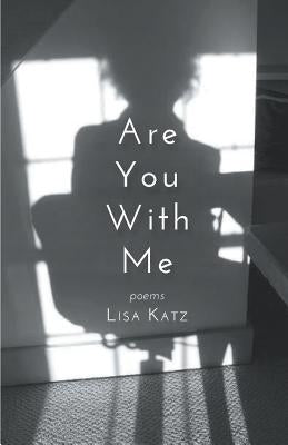 Are You With Me by Katz, Lisa