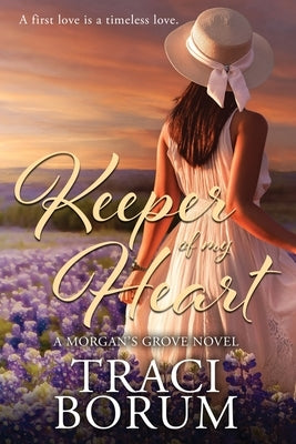 Keeper of My Heart by Borum, Traci