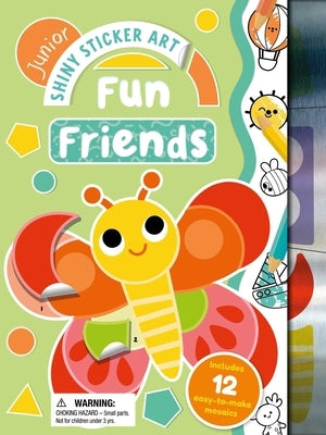 Junior Shiny Sticker Art: Fun Friends: With 12 Easy-To-Make Sticker Mosaics by Igloobooks