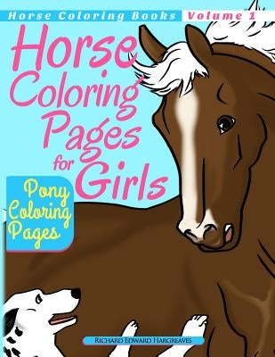 Horse Coloring Pages for Girls - Pony Coloring Pages by Hargreaves, Richard Edward