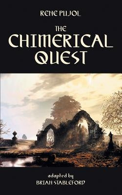 The Chimerical Quest by Pujol, Rene