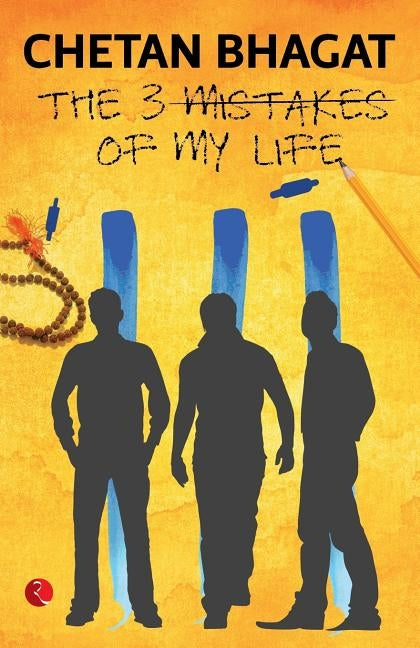 The 3 Mistakes of My Life (English) by Bhagat, Chetan
