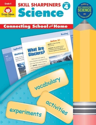 Skill Sharpeners: Science, Grade 4 Workbook by Evan-Moor Corporation