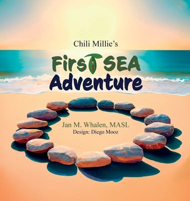 Chili Millie's First SEA Adventure by Whalen, Jan M.