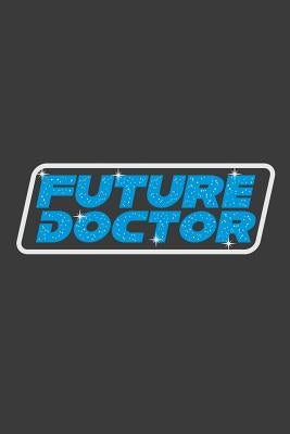 Future Doctor by Healed