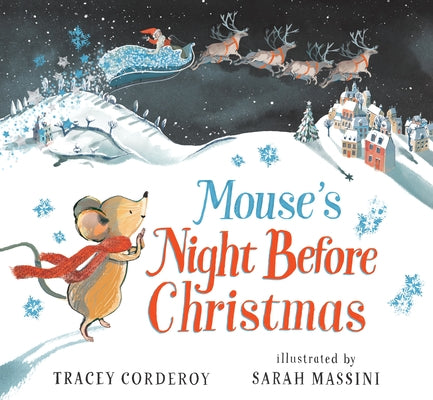 Mouse's Night Before Christmas by Corderoy, Tracey
