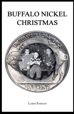 Buffalo Nickel Christmas by Enright, Larry