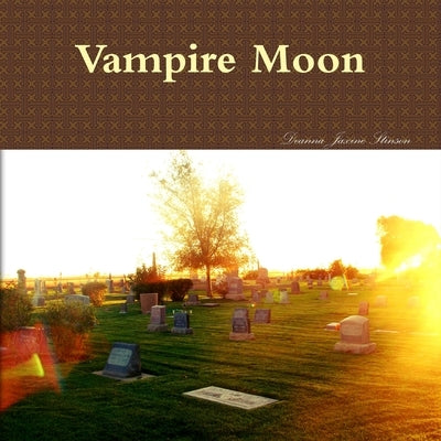 Vampire Moon by Stinson, Deanna
