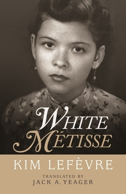 White Métisse by Lefèvre, Kim