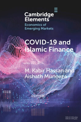 Covid-19 and Islamic Finance by Hassan, M. Kabir