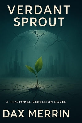 Verdant Sprout by Merrin, Dax