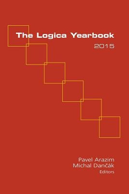 The Logica Yearbook 2015 by Arazim, Pavel