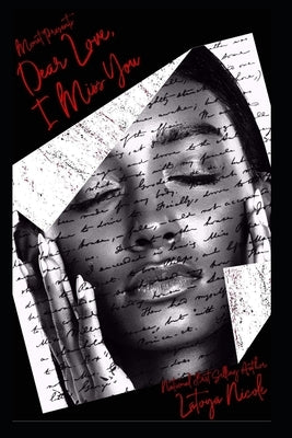 Dear Love, I Miss You by Nicole, Latoya