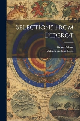 Selections From Diderot by Diderot, Denis