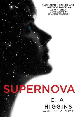 Supernova by Higgins, C. A.