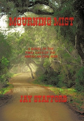 Mourning Mist by Stafford, Jay