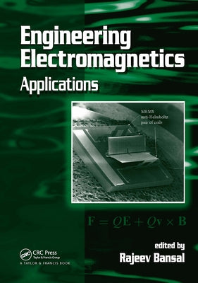 Engineering Electromagnetics: Applications by Bansal, Rajeev
