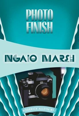 Photo Finish by Marsh, Ngaio