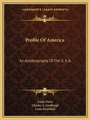 Profile of America: An Autobiography of the U. S. A. by Davie, Emily