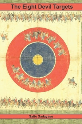 The Eight Devil Targets by Shahan, Eric