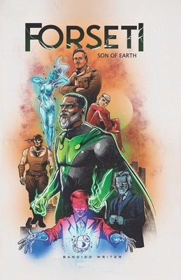 Forseti: Son of Earth by Writer, Bandido