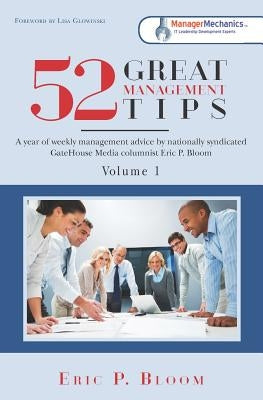 52 Great Management Tips by Bloom, Eric P.