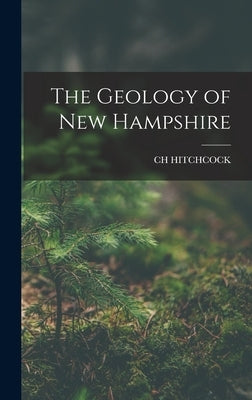 The Geology of New Hampshire by Hitchcock, Ch