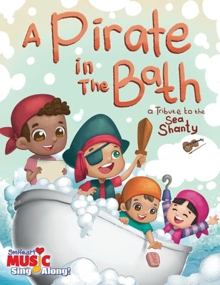 A Pirate in the Bath by Frillici, Donald P.