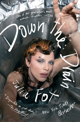 Down the Drain by Fox, Julia