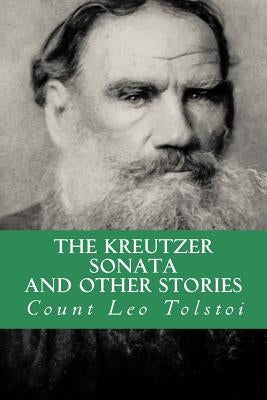 The Kreutzer Sonata, and Other Stories by Abreu, Yordi